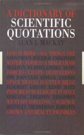 A Dictionary of Scientific Quotations