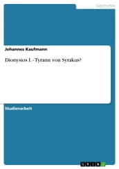 Dionysios I. - Tyrann von Syrakus?
