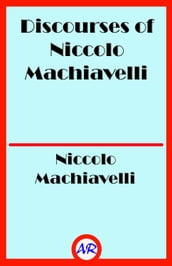 Discourses of Niccolo Machiavelli