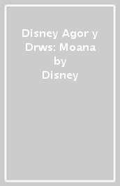 Disney Agor y Drws: Moana