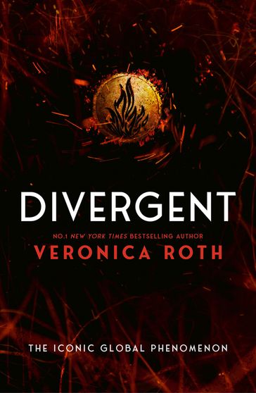 Divergent (Divergent, Book 1) - Veronica Roth