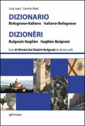 Dizionario bolognese-italiano, italiano-bolognese