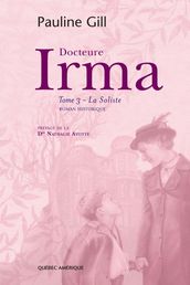Docteure Irma, Tome 3