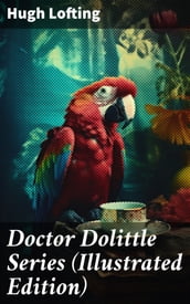 Doctor Dolittle Series (Illustrated Edition)