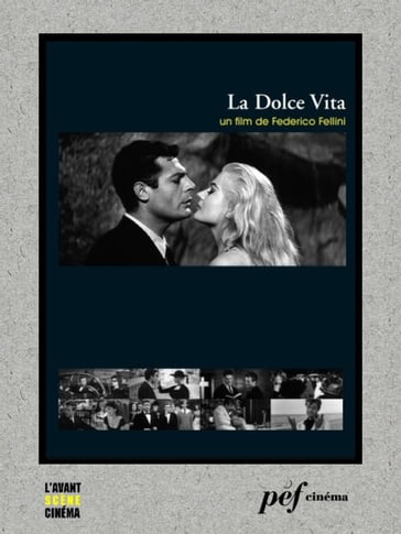 La Dolce Vita - Scénario du film - Fellini	 Federico - Ennio Flaiano - Tullio Pinelli - Brunello Rondi