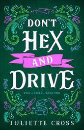 Don t Hex and Drive