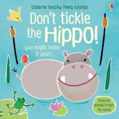 Don t Tickle the Hippo!