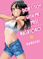 Don t Toy With Me Miss Nagatoro, Volume 16