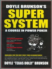 Doyle Brunson s Super System