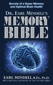 Dr. Earl Mindell s Memory Bible