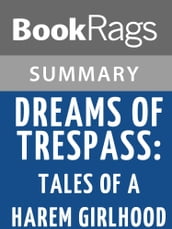 Dreams of Trespass: Tales of a Harem Girlhood by Fatema Mernissi Summary & Study Guide