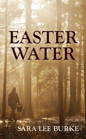 Easter Water
