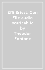 Effi Briest. Con File audio scaricabile