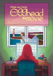 Egghead the Movie