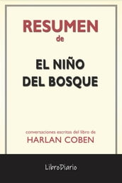 El Niño Del Bosque de Harlan Coben: Conversaciones Escritas