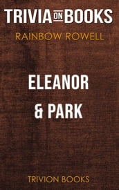 Eleanor & Park by Rainbow Rowell (Trivia-On-Books)