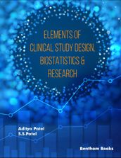Elements Of Clinical Study Design, Biostatistics & Research