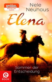 Elena  Ein Leben für Pferde 2: Sommer der Entscheidung