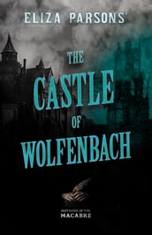 Eliza Parsons  The Castle of Wolfenbach