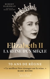 Elizabeth II, la reine d un siècle 1926-1992