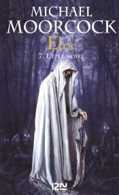 Elric - tome 7 L épée noire