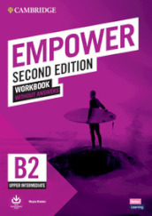 Empower. Workbook without answers. Per le Scuole superiori. Con e-book. Con espansione online. Con Audio: Upper intermediate