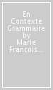 En Contexte Grammaire