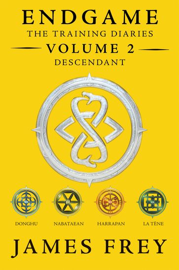 Endgame: The Training Diaries Volume 2: Descendant - James Frey