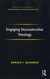 Engaging Deconstructive Theology