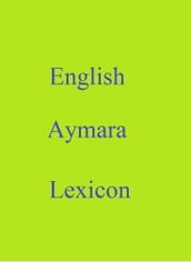 English Aymara Lexicon