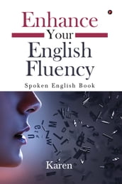 Enhance Your English Fluency