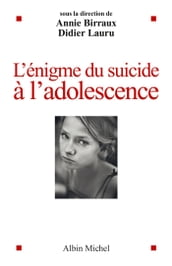 L Enigme du suicide à l adolescence