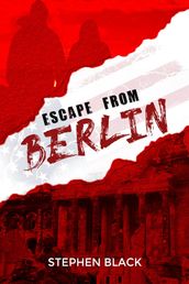 Escape from Berlin
