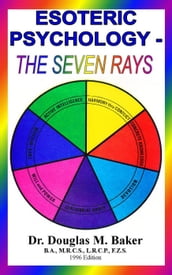 Esoteric Psychology - The Seven Rays