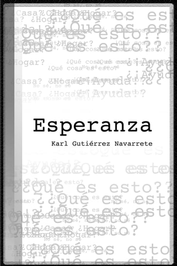 Esperanza - Karl Gutiérrez Navarrete