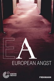 European Angst