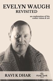 Evelyn Waugh Revisited