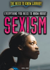 Everything You Need to Know About Sexism