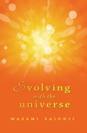 Evolving with the Universe