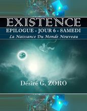 Existence Epilogue Jour6 v2