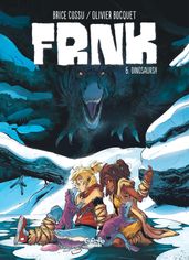 FRNK - Volume 6 - Dinosaurs!!