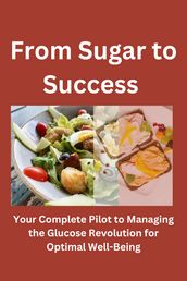 FROM SUGAR TO SUCCESS