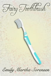Fairy Toothbrush