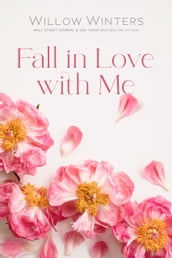 Fall in Love with Me