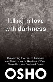 Falling in Love With Darkness