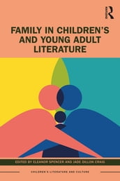 Family in Children s and Young Adult Literature