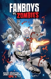 Fanboys Vs Zombies Vol. 4