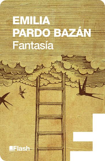 Fantasía (Flash Relatos) - Emilia Pardo Bazán