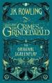 Fantastic Beasts: The Crimes of Grindelwald ¿ The Original Screenplay