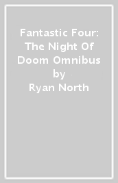 Fantastic Four: The Night Of Doom Omnibus